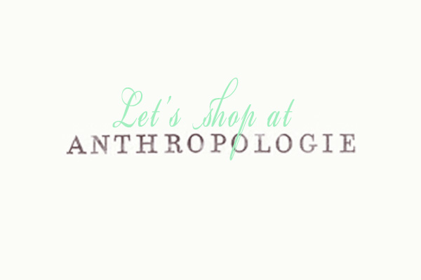 Shopping chez Anthropologie