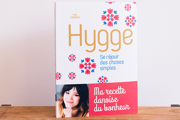 Hygge - se réjouir des choses simples